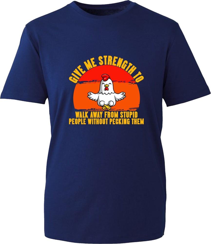 Give Me Strength To Walk Away From Stupid People TShirt Funny Chicken Retro Top S