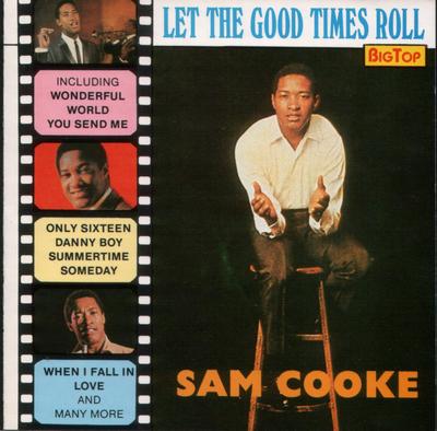 CD SAM COOKE - Let The Good Times Roll BCD02089 Big Top 1990 Japan Soul/Funk Gebraucht