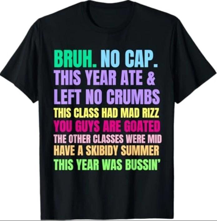 Gen A Slang Teachers Happy Last Day of School 2025 Funny TEE M
