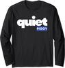 Funny Vintage Quiet Piggy Funny Presiden America Long Sleeve T-Shirt