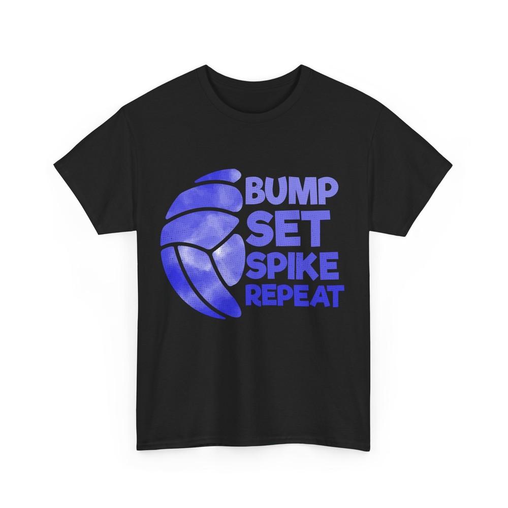 

Bump Set Spike Repeat Volleyball T-shirt, Volleyball Player Women Men Shirt M