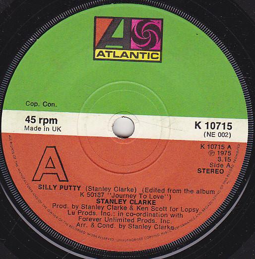 

7inch Record STANLEY CLARKE - Silly Putty K10715 Atlantic 1975 UK Soul/Funk Used
