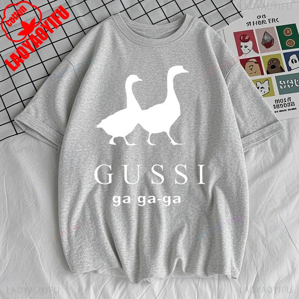Funny Satirical T-shirt GUSSI Ga Ga Ga Tee Couples Matching Tops Present
