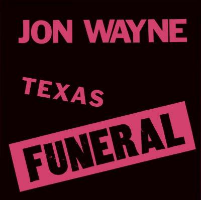 

CD JON WAYNE - Texas Funeral FIST001 Fist Puppet US Rock Used