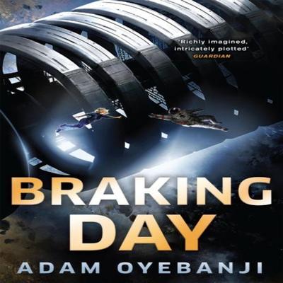 Braking Day by Adam Oyebanji Paperback Book 9781529417135