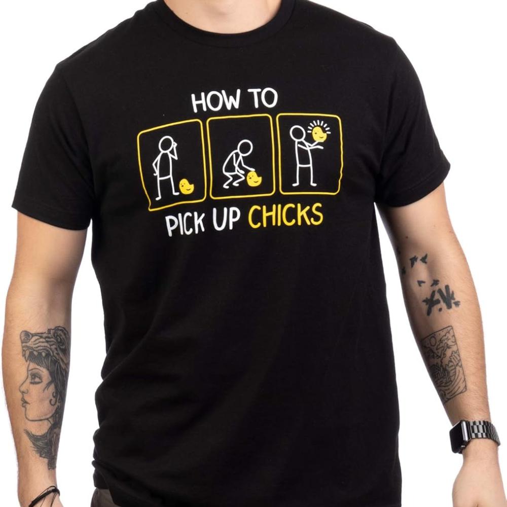 How To Pick Up Chicks Funny Sarcastic Sarcasm Joke Tee for Man Woman Cotton TShirt Summer Fashion Casual Street Tshirt Tops