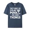 That is What I Do I Play Pool And I Know Things Billiards Mens Shirts Graphic Tee T Shirts For Men Man Tops Tees Easter Day
