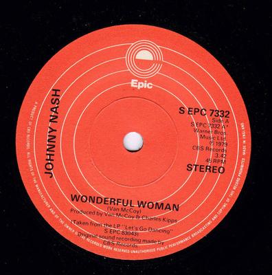 7inch Record JOHNNY NASH - Wonderful Woman SEPC7332 Epic 1979 UK Pop Used