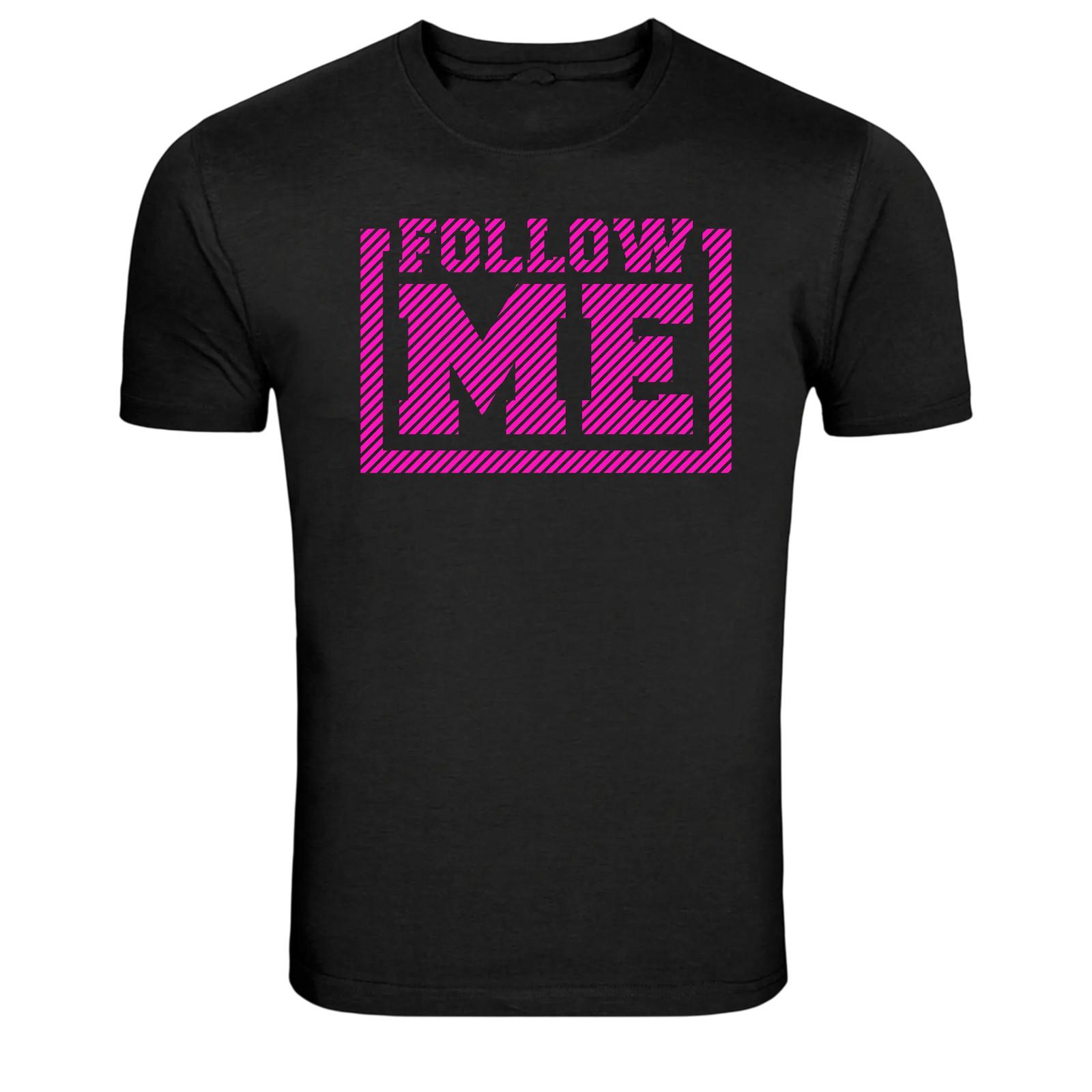 Follow Me Pink Typography Graphic T-Shirt XXXXL