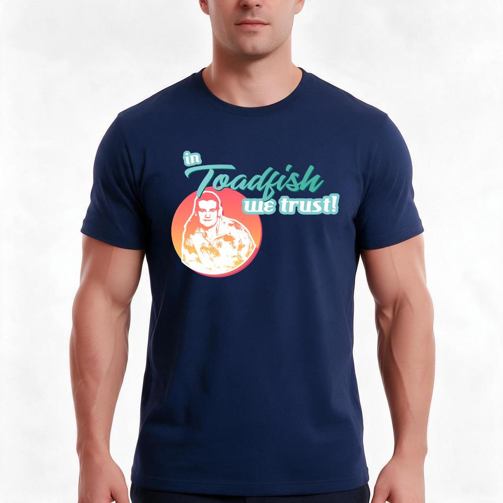 In Toadfish We Trust Neighbs Tshirt Summer Casual Cotton Tee Oversized Streetwear Tops Vintage Graphic Print 100 Cotton