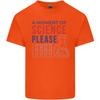 A MoUnisext of Science Please Funny Chemistry Unisexs Light Cotton TShirt