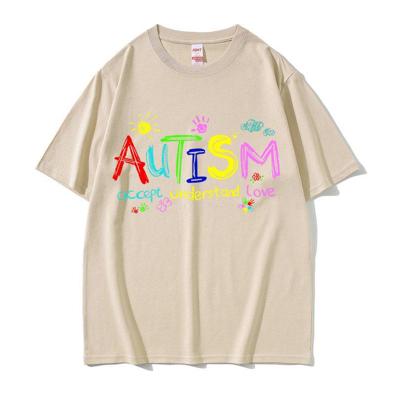 Autism Accept Understand Love Funny Meme T Shirts Men Women Casual Cotton Vintage Short Sleeve Oversized T-shirt Male Streetwear