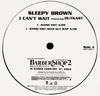 12inch Record SLEEPY BROWN  I Cant Wait INTR110921 Interscope Reco 2004 US Rap  HipHopRB Used