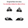 Arm Axis For DJI Mini 3/Mini 4 Pro Left Right Rear Front Arms Shaft  Spare Parts In Stock(Not For Mini 3 Pro)