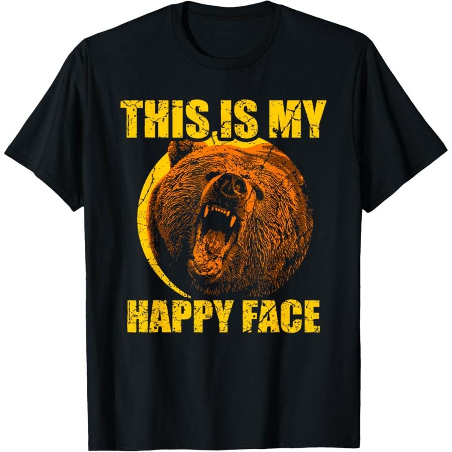 This Is My Happy Face Bear Funny Grizzly T-Shirt S