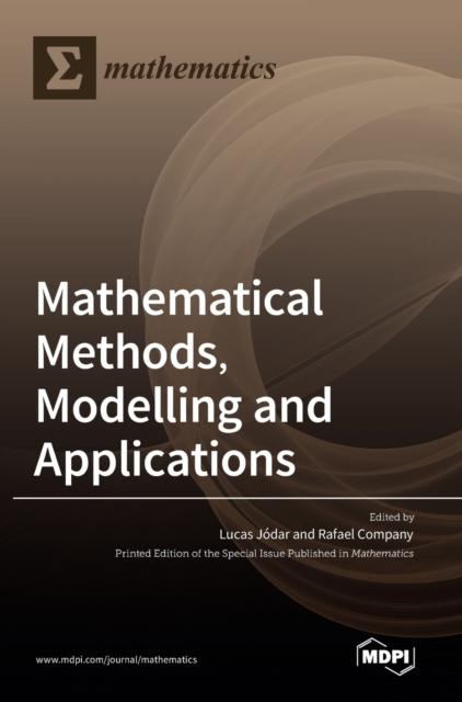 The Mathematical Methods, Modelling and Applications Book
