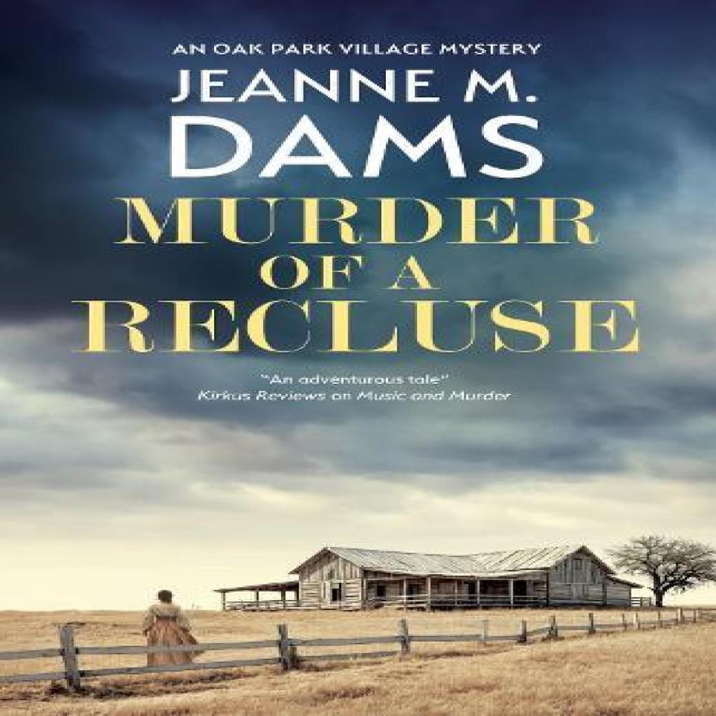 Murder of a Recluse by Jeanne M. Dams Hardback Book 9781448314775