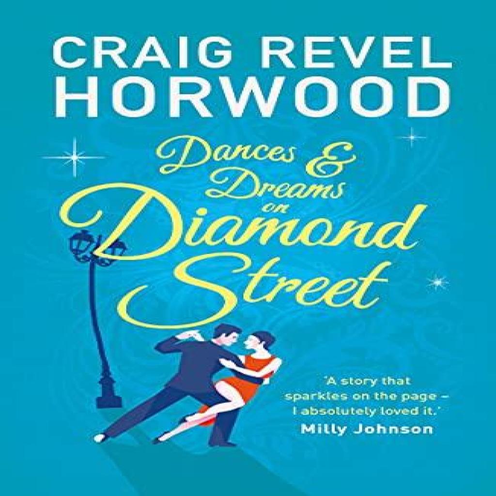Dances and Dreams on Diamond Street by Craig Revel Horwood Paperback Book 9781789293272