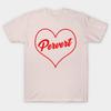 Men Women Cotton T Shirt "Pervert" Red Heart Print Casual Streetwear Edgy Statement Tee for Fan