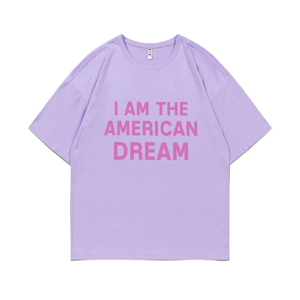 I Am The American Dream Britney Spears Same Style Print Tshirt Men Women Casual Oversized Cotton T Shirts Male Fashion T-shirts