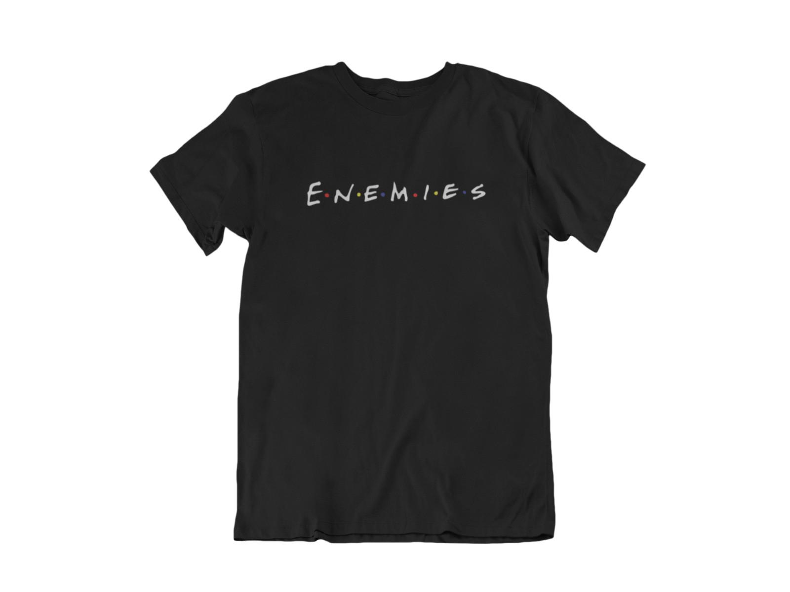 Friends TV Show inspired Enemies T-Shirt Mens Womens Tees Top 2XL