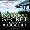 The Darkest Secret by Alex Marwood Paperback Book 9780751550719