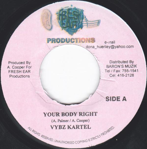 7inch Record VYBZ KARTEL - Your Body Right / Your Pussy Tight NONE Fresh Ear Jamaica Reggae, Ska & Dub Used