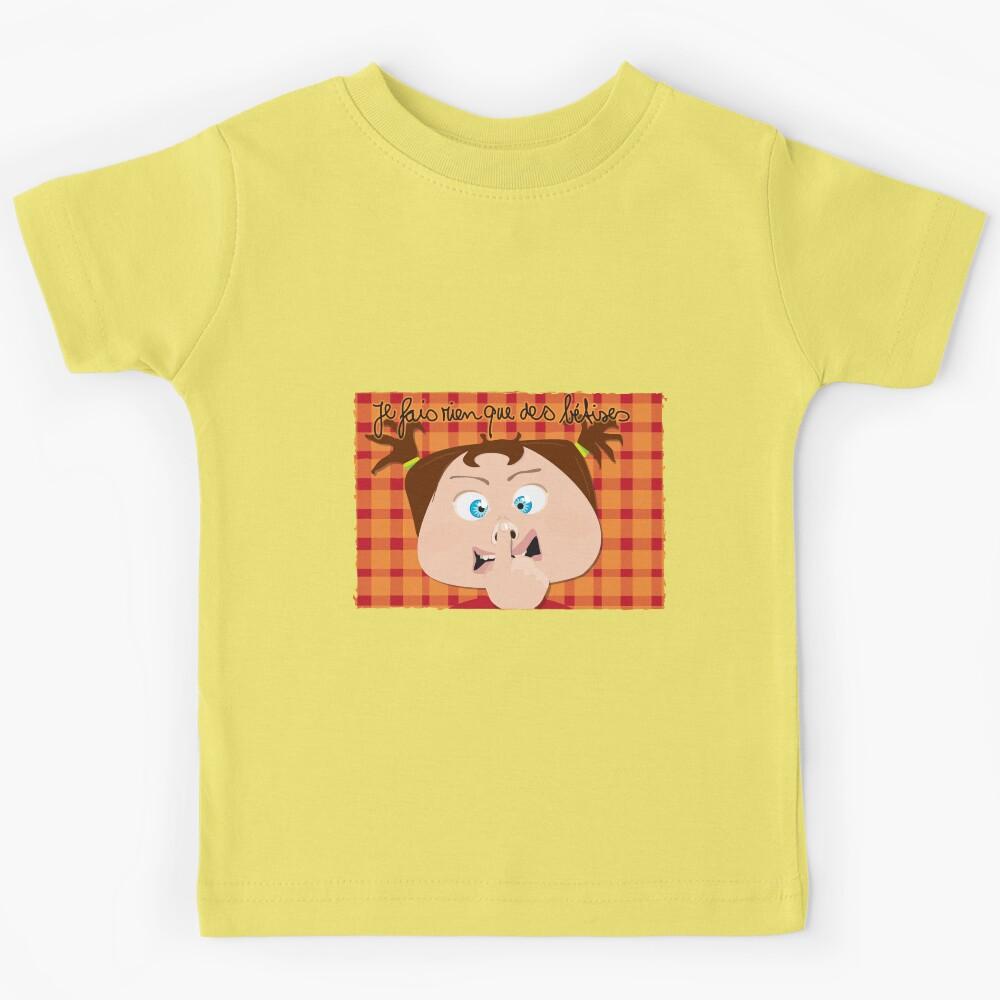 je fais rien que des betises Kids T-Shirt 110