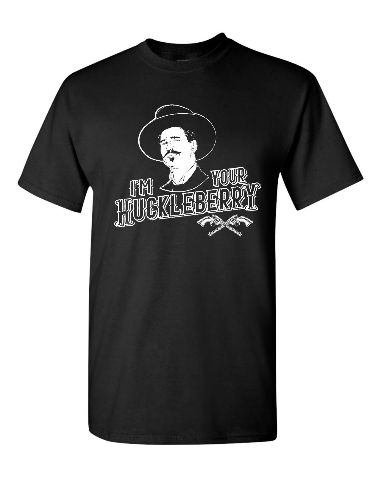 I m Your Huckleberry Doc Holliday Tombstone Quote Men s Tee Shirt 964 L
