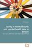 The Equity In Mental Health and Mental Health Care In Britain Book