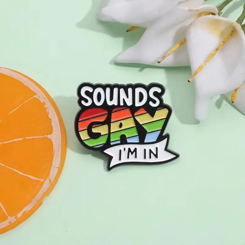 LGBT Regenbogen Emaille Pins Klingt schwul Ich bin verliebt Pride Metall Broschen Anstecknadel am Rucksack Schmuck Geschenke für Homosexuelle Lesben
