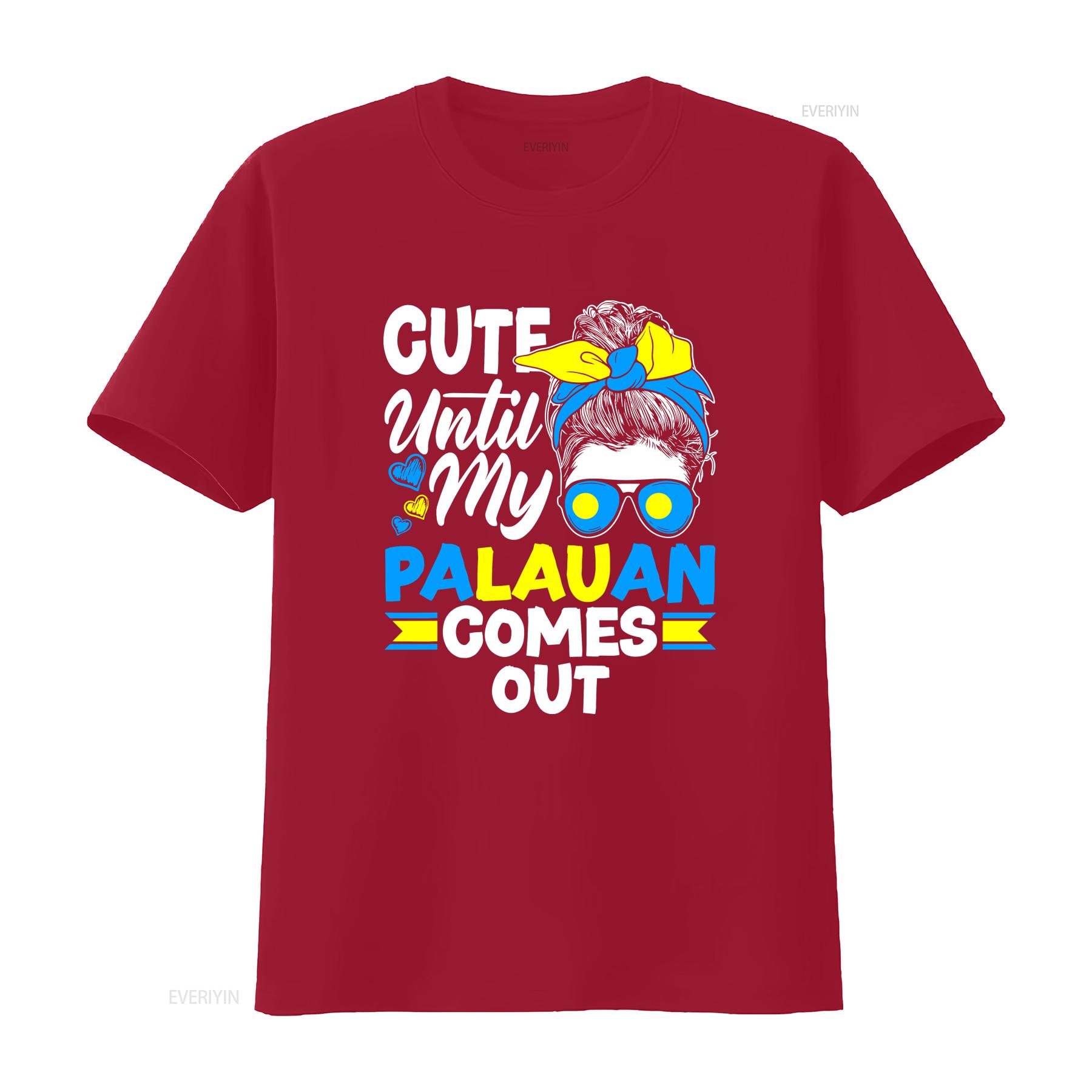 

Palau Palauan Flag Cute Until My Comes Out T Shirt vintage Washed Top For Everyday Wear Slightly Stylish Unisex Casual Soft S
