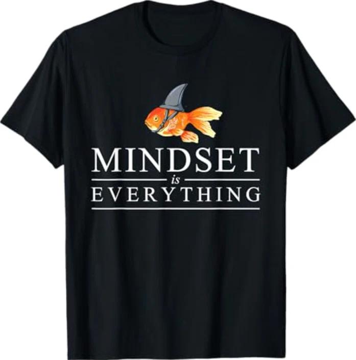 Mindest is Everything - Motivational Quote Inspiration T-Shirt L