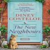 The New Neighbours by Diney Costeloe Paperback Book 9781784972677