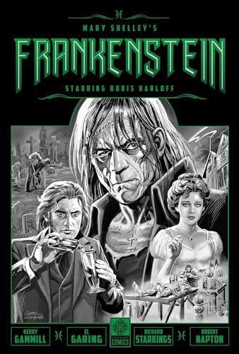 Mary Shelleys Frankenstein Starring Boris Karloff by Mary Shelley Hardback Book 9781681161297