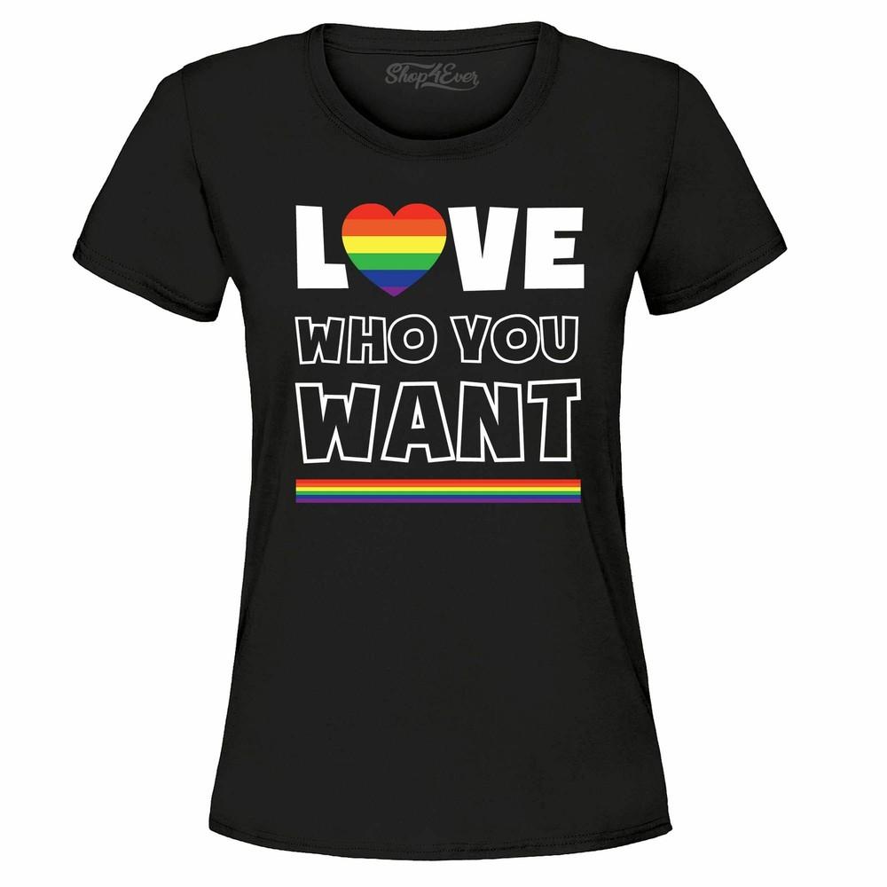 

Love Who You Want Women s T-Shirt Pride Shirts L