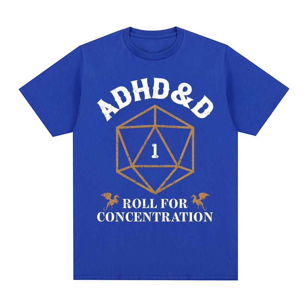 ADHD&D Würfel für Konzentration T-Shirt Lustiger Gamer Dungeons DM RPG Würfel Drache T-Shirts Unisex Baumwolle Freizeit-T-Shirts Streetwear