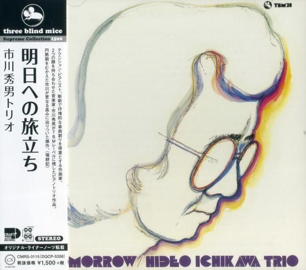 

CD HIDEO ICHIKAWA - Tomorrow - Asu e no Tabidachi CMRS0115 CRAFTMAN 2021 Japan Obi Jazz
