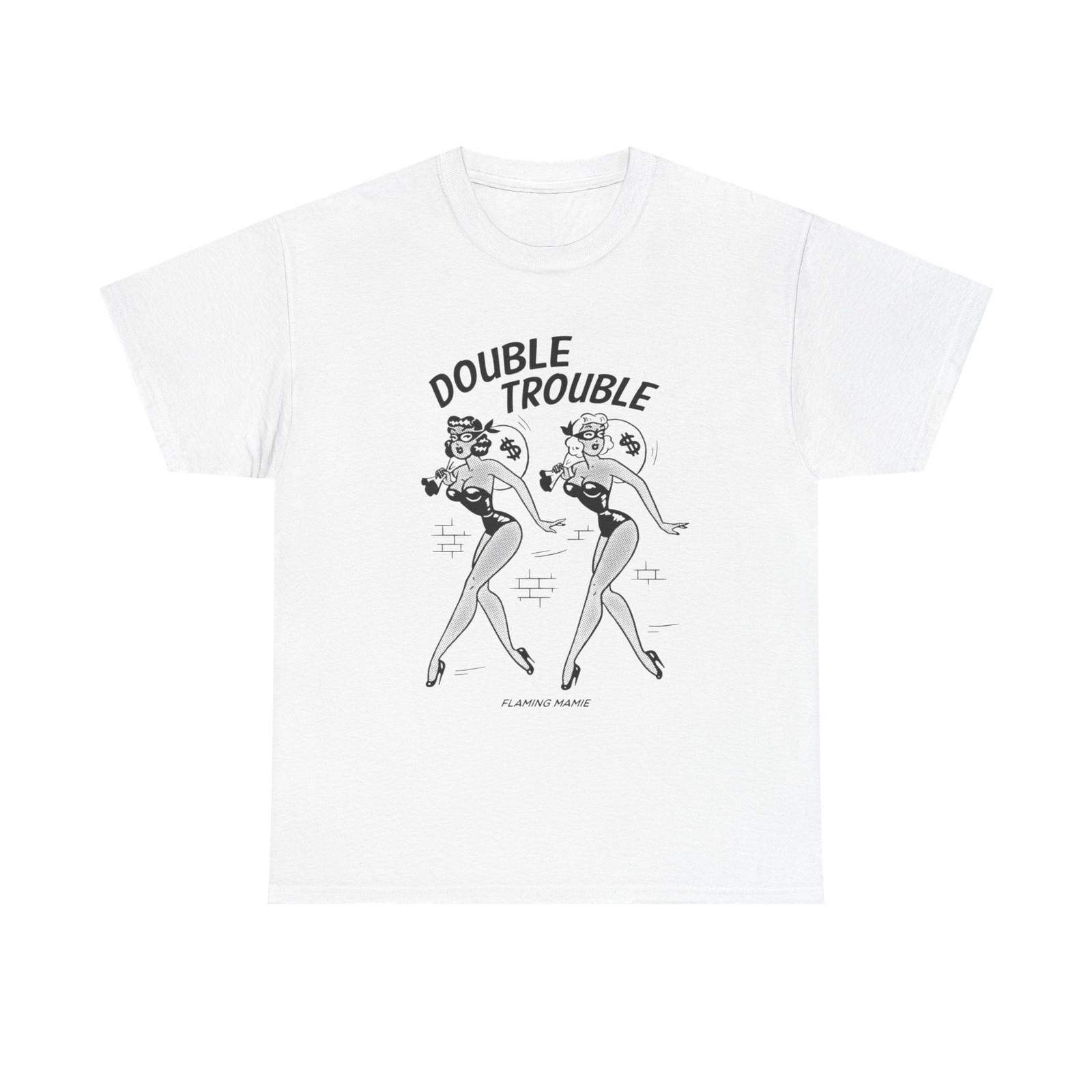 Double Trouble Flaming Mamie Graphic T Shirt Mens Womens Tees Top Unisex Heavy Cotton Tee NEW Gift M