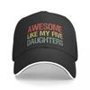 Awesome Like My Five Daughters I Baseball Cap Fishing Hat For Girls Unisexs
