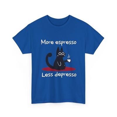 More Espresso Less Depresso Cat | Cat Shirt Women & Men | Funny Black Cat Shirt