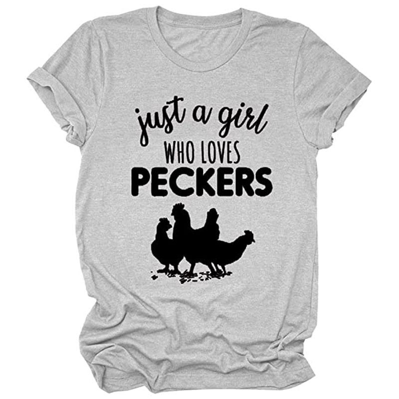 

Just A Girl Who Loves Peckers Shirt Funny Chickens Graphic TShirt Women Funny Farm Tee Shirts Gift for Chicken Lover Clothes S