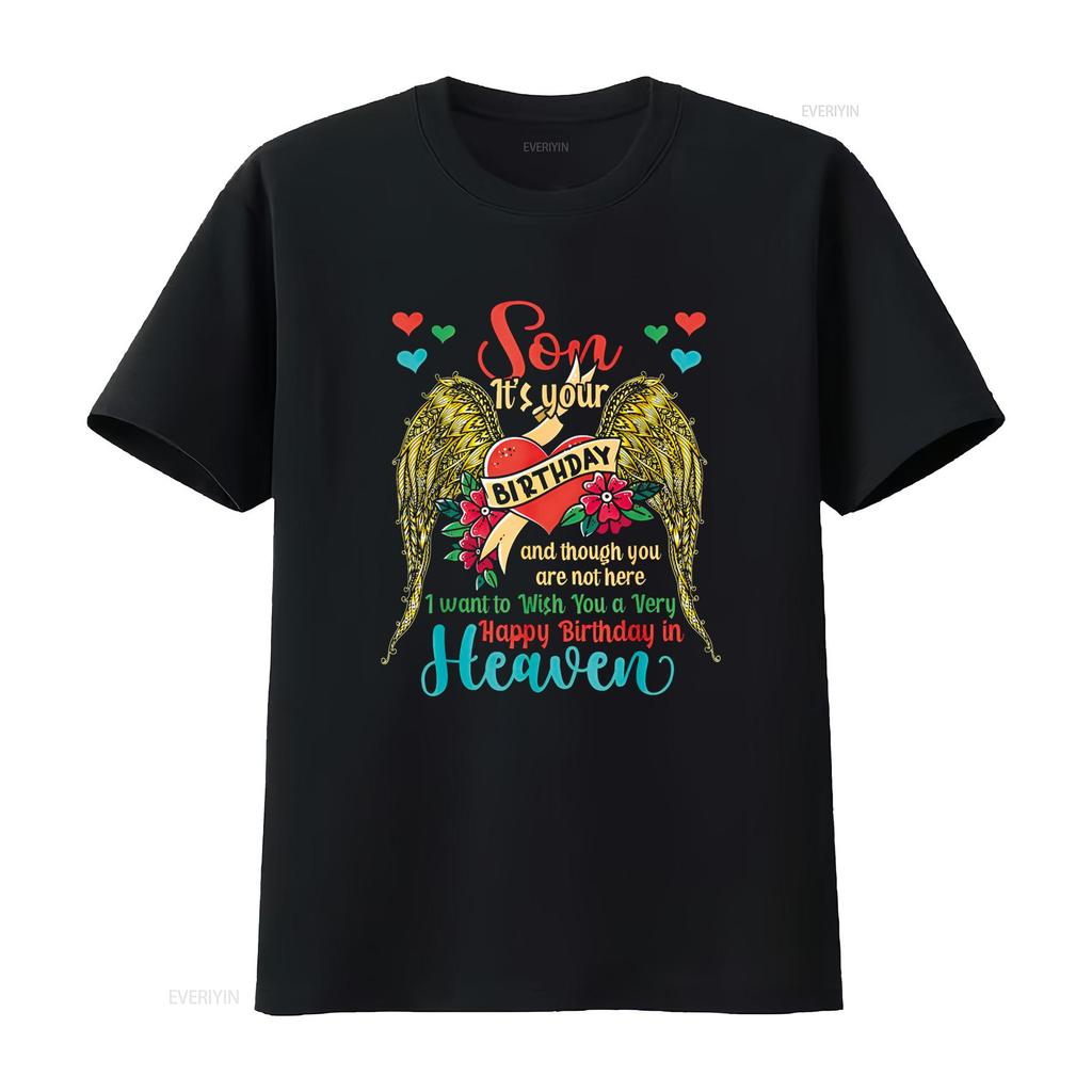 Wish A Very Happy Birthday Son In Heaven Memorial Family T Shirt vintage Washed Soft Stretched homme Breathable Unisex