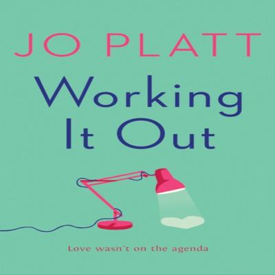 Working It Out by Jo Platt Paperback Book 9781800324763