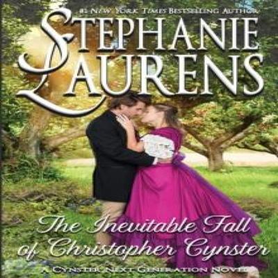 The Inevitable Fall of Christopher Cynster by Stephanie Laurens Paperback Book 9781925559330