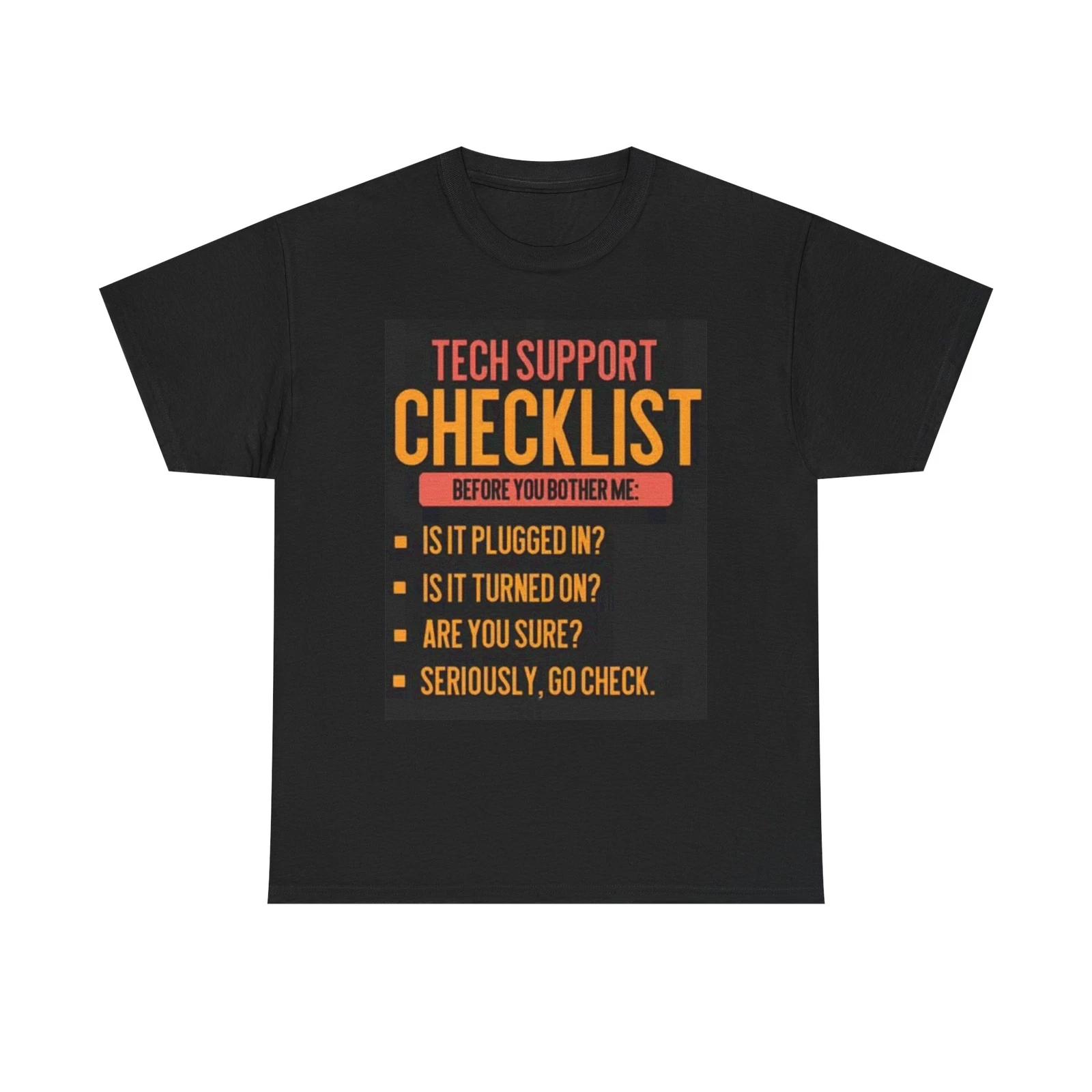 Men s and Women s T-shirts Tech Support Checklist XS