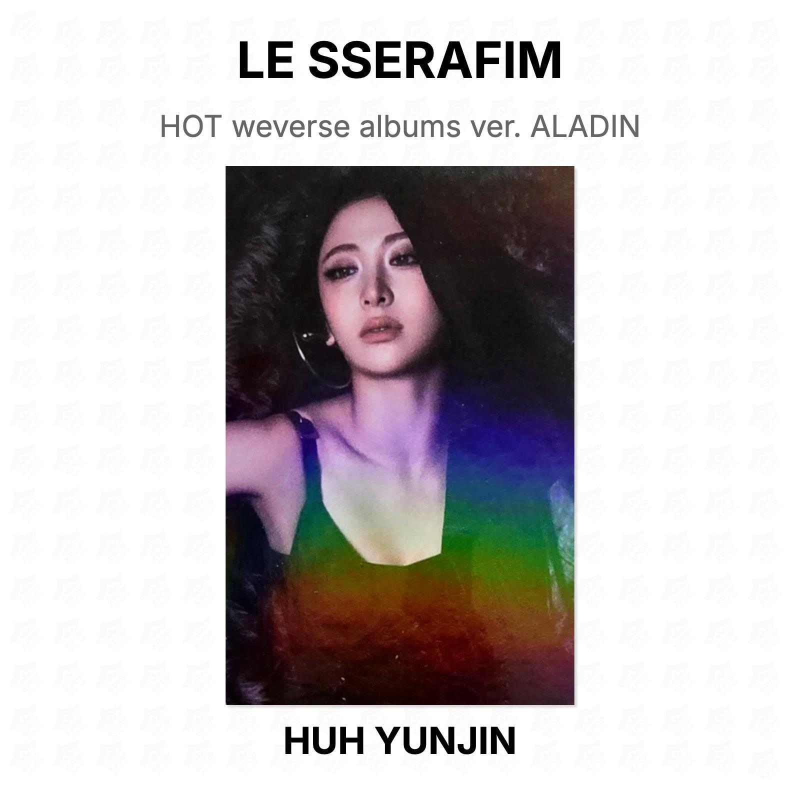 LE SSERAFIM HOT weverse albums ver. ALADIN Official Photocard HUH YUNJIN