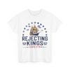 Rejecting Kings Since 1776 Vintage Patriotic No Kings T Shirt