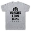 Working From Home Club Virus Self Isolation Stay Home Mens And Womens T-Shirt