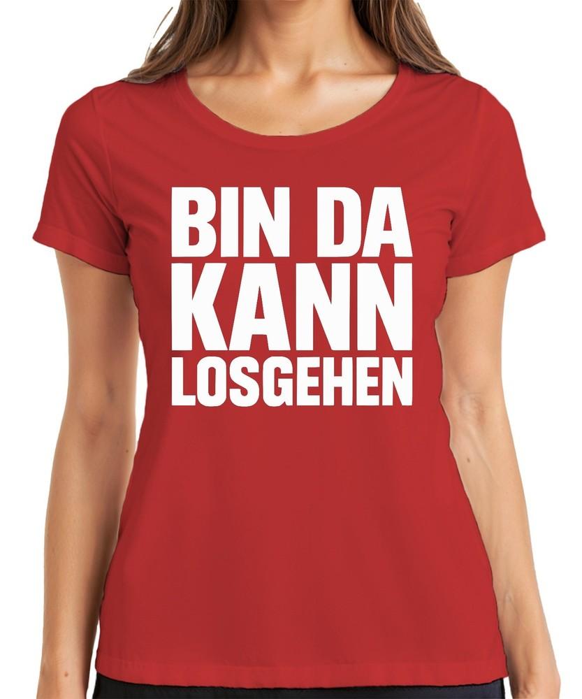 Bin Da Kann Kann Go Oktoberfest Carnival Party Beer Tent Saying Unisexs TShirt